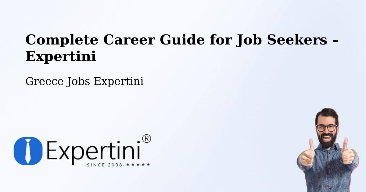 Career Guide for Job Seekers – Kallithéa - Kallithéa, Greece Jobs Expertini