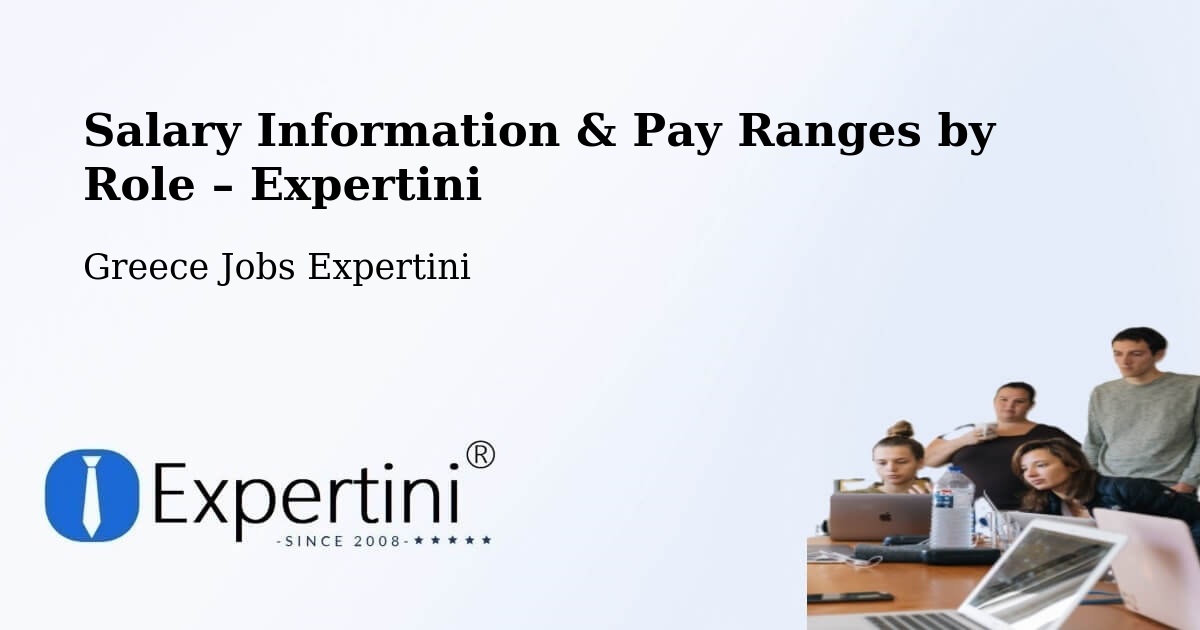 Salary Information & Pay Ranges – Kallithéa - Kallithéa, Greece Jobs Expertini